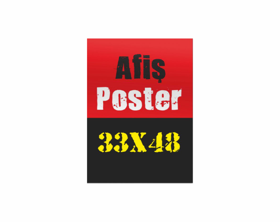 33x48 Tek Yön Afiş Baskı